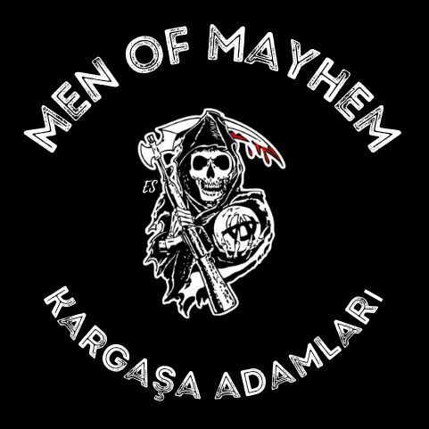 MEN OF MAYHEM