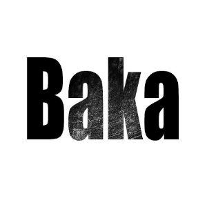 Baka-San