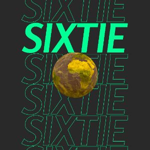 SIXTIE