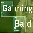 Gaming Bad
